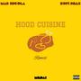 Hood Cuisine (feat. Mab Shcola & Kofi Billz) [Remix] [Explicit]