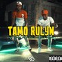 Tamo Rulyn (Explicit)