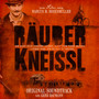 Räuber Kneissl (Original Soundtrack)