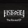 Histrobea Chronicles: The Reveal EP