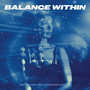 Balance Within
