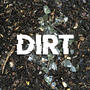 DIRT