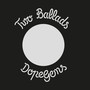 Two Ballads - Single