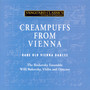 Creampuffs from Vienna: Rare Old Vienna Dances