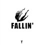 Fallin' (Explicit)