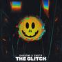 THE GLITCH