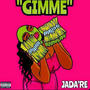 Gimme (Explicit)