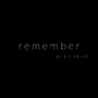 Remember (Explicit)