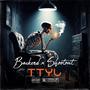 TTYL (feat. Shootout) [Explicit]