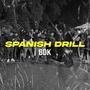 Spanish Drill (Explicit)