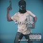 My Hood (Explicit)