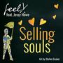 Selling souls (feat. Jessy Howe)