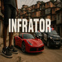 Infrator (Explicit)
