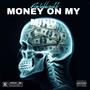 Money on my mind (Explicit)