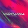 Cheerful Soul