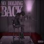 No Holding Back (Explicit)