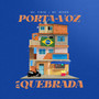 Porta Voz Da Quebrada (Explicit)