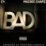 BAD (feat. Cee4 & Macdee Chapo)