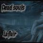 Dead Souls (Explicit)