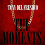 The Moments (Explicit)