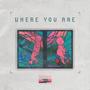 Where You Are (feat. Allie Marzie)