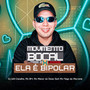 Movimento Bocal Ela É Bipolar (Explicit)