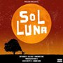 Sol Luna (feat. A La $ole & Dyemond Lewis) - Single