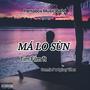 Ma Lo Sun (feat. Conmie P & Tim Filmz & Opizzy vibez) [Explicit]