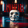 La Máscara (Explicit)