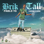 Brik Tall, Pt. 2 (Explicit)