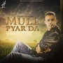 Mull Pyar Da