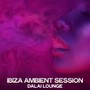 Ibiza Ambient Session