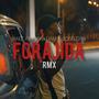 Forajida (Remix) [Explicit]