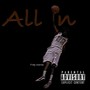 All In (Explicit)