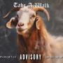 Take A Walk (Explicit)