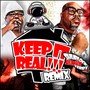 Keep It Real (Remix)