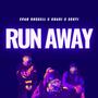 Run Away (feat. Khari!)