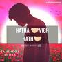 Hatha vich hath (feat. parth sood)