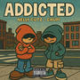 Addicted (feat. Chupi) [Explicit]