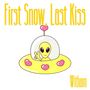 First Snow, Last Kiss