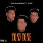 Tony Tone (feat. W!nk) [Explicit]