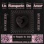 Un Banquete De Amor