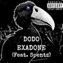 DODO (feat. Spentz) [Explicit]