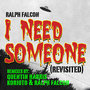 I NEED SOMEONE (REVISTED)