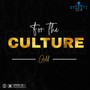 For The Culture (Gold Version) [Explicit]