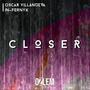 CLOSER