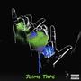 Slime Tape (Explicit)