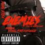 Enemies (feat. YoungFlakz18Hunnid) [Explicit]