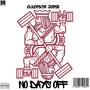 No Days Off (Explicit)