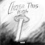 Chase This High (Explicit)
